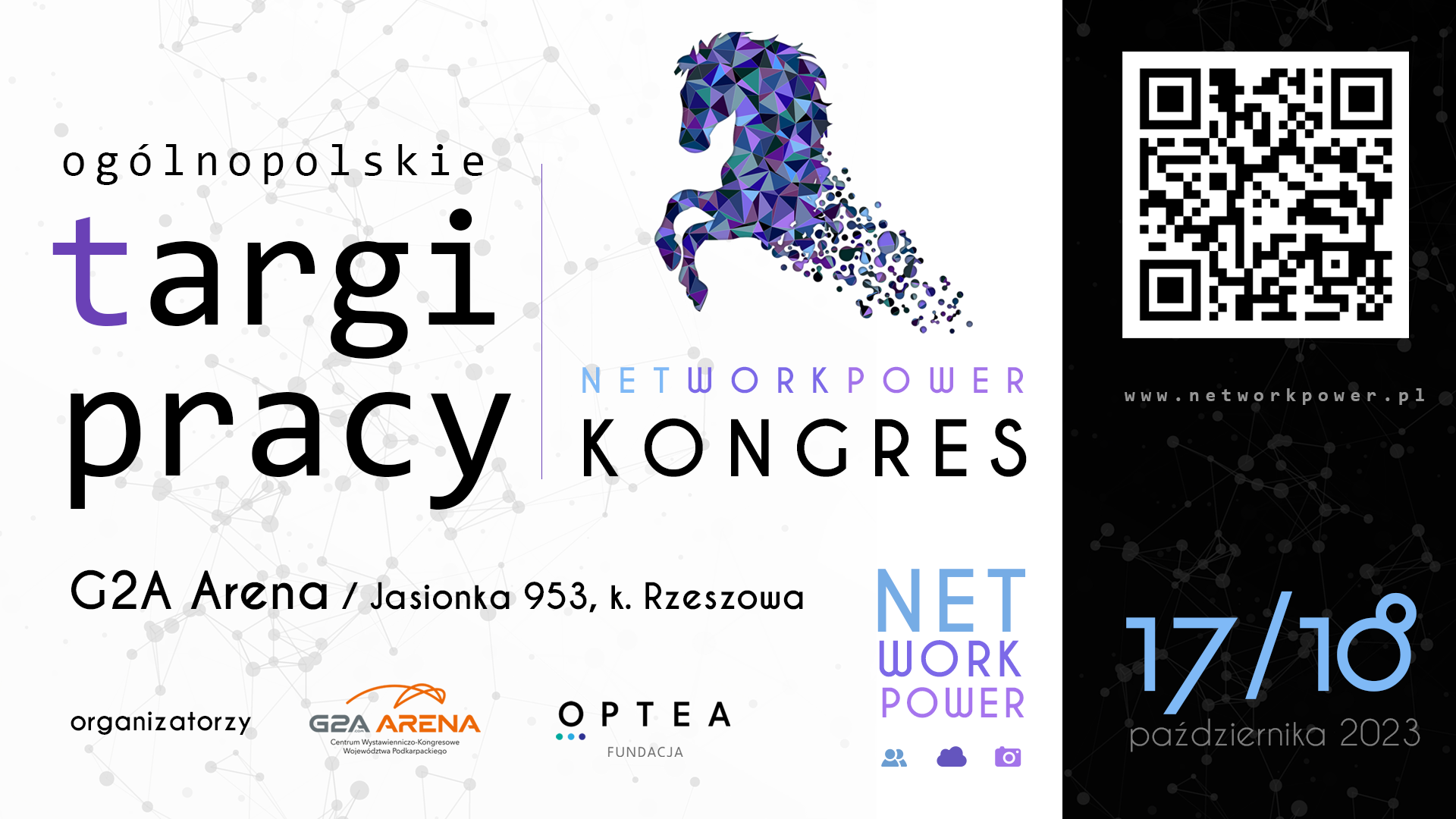 Kongres i Ogólnopolskie Targi Pracy NetWorkPower 17 i 18 października 2023 roku w G2A Arena w Jasionce koło Rzeszowa!