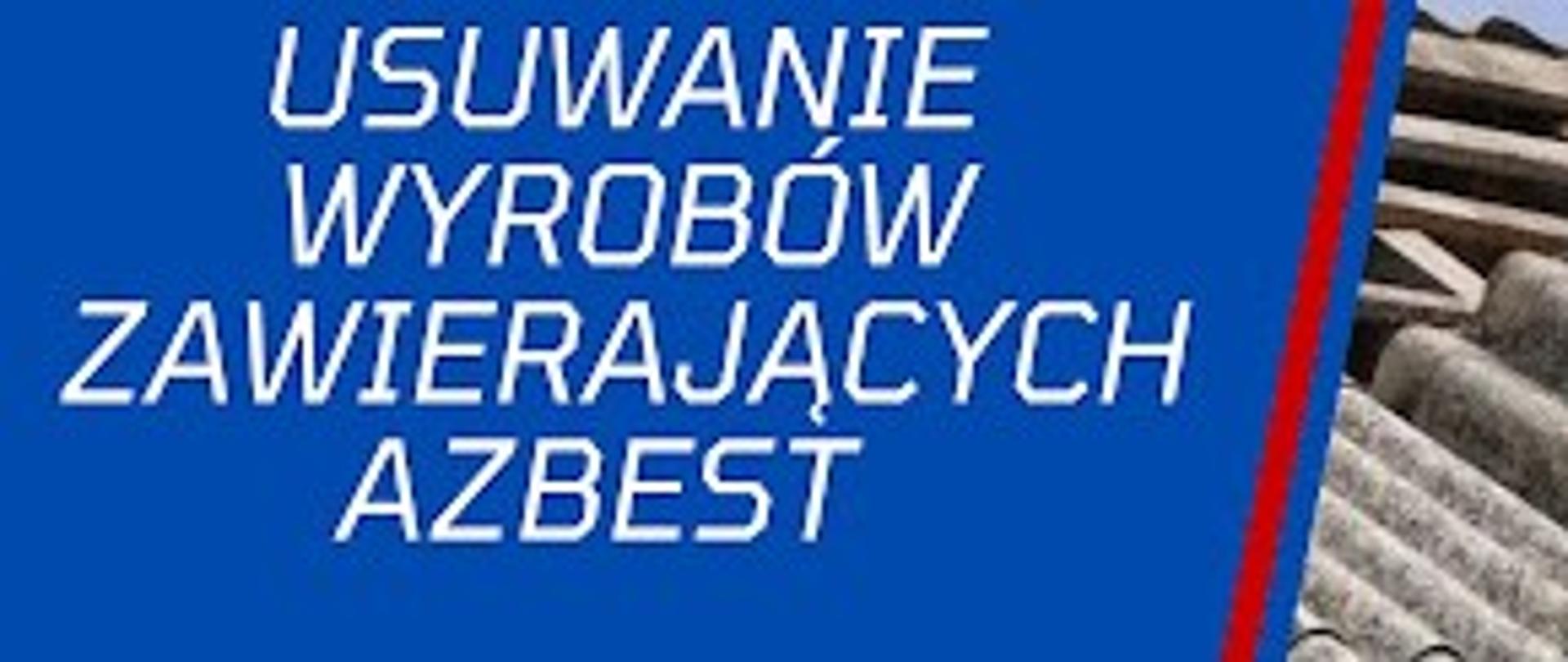 Informacja-Usuwanie wyrobów zawierających azbest z terenu Gminy Dynów