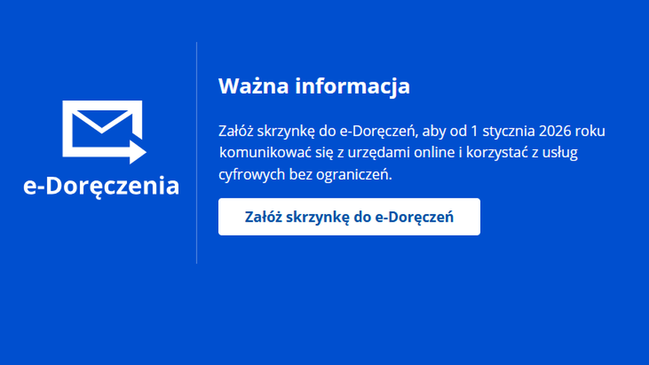 Załóż skrzynkę do e-Doręczeń, aby od 1 stycznia 2026 roku komunikować się z urzędami online i korzystać z usług cyfrowych bez ograniczeń
